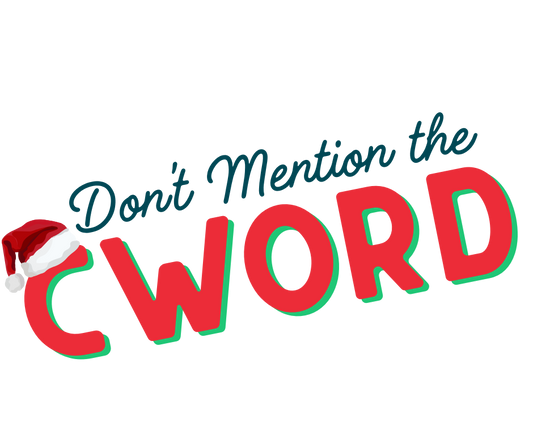 Don't Mention the C Word